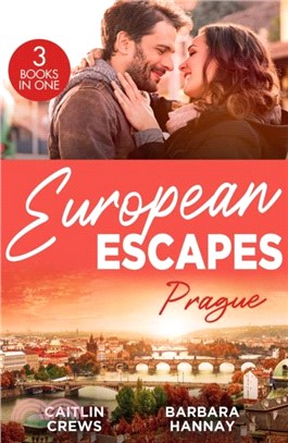European Escapes: Prague：Not Just the Boss's Plaything / Bridesmaid Says, 'I Do!' / Just One More Night