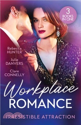 Workplace Romance: Irresistible Attraction：Pure Temptation (Fantasy Island) / from Hawaii to Forever / off Limits