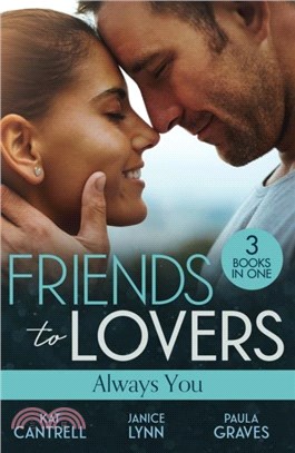 Friends To Lovers: Always You：An Heir for the Billionaire (Dynasties: the Newports) / Friend, Fling, Forever? / Fugitive Bride