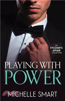 The Tycoon's Affair: Playing With Power：Marriage Made in Blackmail (Rings of Vengeance) / Billionaire's Baby of Redemption / His Greek Wedding Night Debt