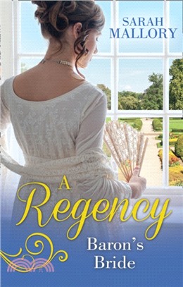 A Regency Baron's Bride：To Catch a Husband... / the Wicked Baron
