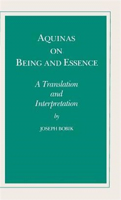 Aquinas on Being and Essence ― A Translation and Interpretation
