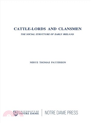 Cattle Lords and Clansmen ─ The Social Structure of Early Ireland