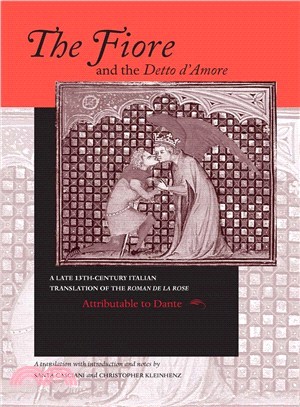 The Fiore and the Detto D'Amore ─ A Late 13Th-Century Italian Translation of the Roman De LA Rose