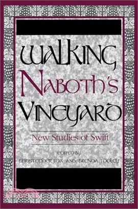 Walking Naboth's Vineyard ─ New Studies of Swift