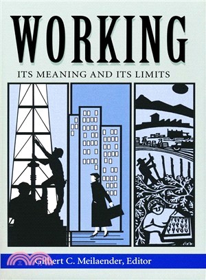 Working ─ Its Meaning and Its Limits