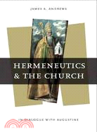 Hermeneutics and the Church—In Dialogue With Augustine