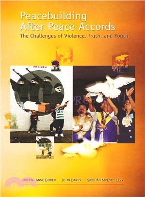 Peacebuilding After Peace Accords ─ The Challenges of Violence, Truth and Youth