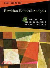 Rawlsian Political Analysis ─ Rethinking the Microfoundations of Social Science
