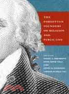 The Forgotten Founders on Religion and Public Life