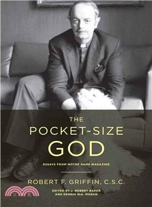The Pocket-Size God ― Essays from Notre Dame Magazine