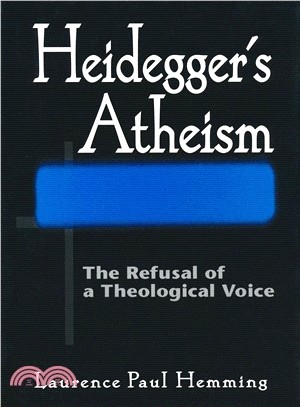 Heidegger's Atheism ─ The Refusal of a Theological Voice