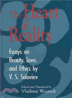 The Heart of Reality ─ Essays on Beauty, Love, and Ethics