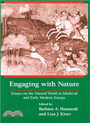 Engaging With Nature ─ Essays on the Natural World in Medieval and Early Modern Europe