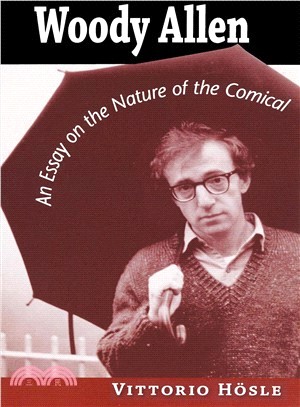 Woody Allen ─ An Essay on the Nature of the Comical
