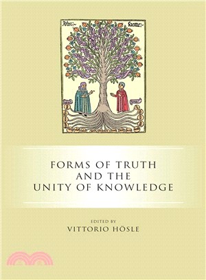 Forms of Truth and the Unity of Knowledge