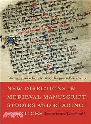 New Directions in Medieval Manuscript Studies and Reading Practices ― Essays in Honor of Derek Pearsall
