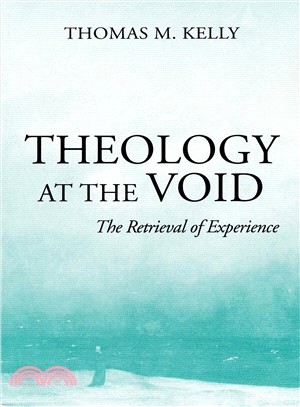 Theology at the Void ─ The Retrieval of Experience