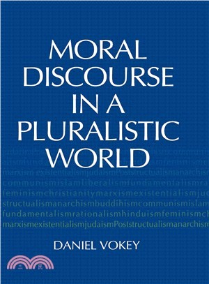 Moral Discourse in a Pluralistic World