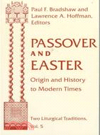 Passover and Easter ─ Origin and History to Modern Times