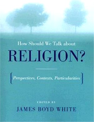 How Should We Talk About Religion? ― Perspectives, Contexts, Particularities