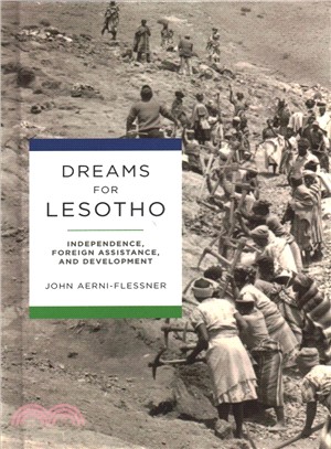 Dreams for Lesotho ― Independence, Foreign Assistance, and Development