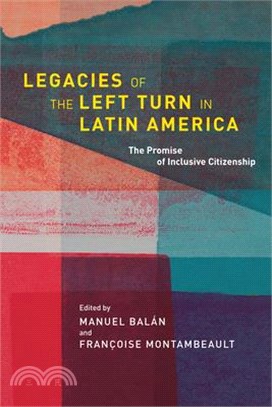 Legacies of the Left Turn in Latin America ― The Promise of Inclusive Citizenship