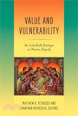 Value and Vulnerability ― An Interfaith Dialogue on Human Dignity
