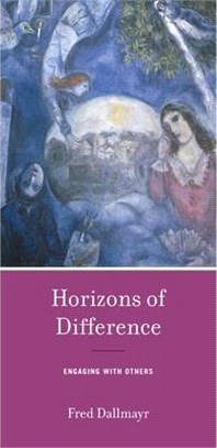 Horizons of Difference ― Engaging With Others