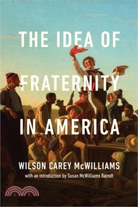 The Idea of Fraternity in America