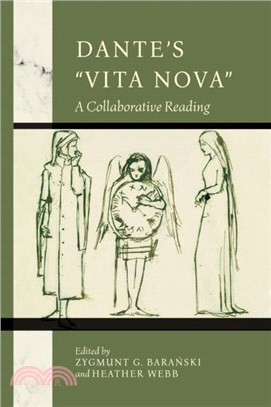 Dante's "Vita Nova"：A Collaborative Reading