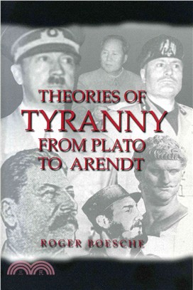 Theories of Tyranny: From Plato to Arendt