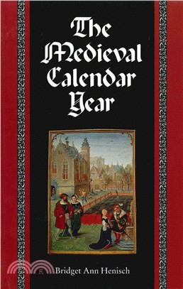 The Medieval Calendar Year