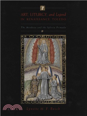 Art, Liturgy, and Legend in Renaissance Toledo ― The Mendoza and the Iglesia Primada