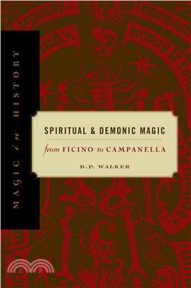 Spiritual & Demonic Magic ― From Ficino to Campanella