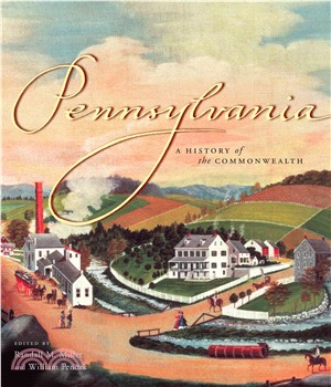 Pennsylvania ─ A History of the Commonwealth