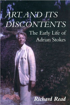 Art and Its Discontents ― The Early Life of Adrian Stokes