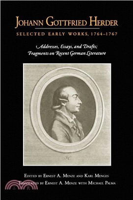 Johann Gottfried Herder: Selected Early Works, 1764 - 1767