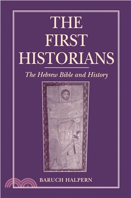 The First Historians: The Hebrew Bible and History