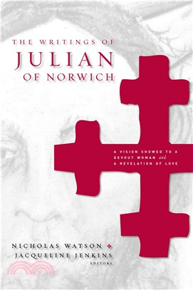 The Writings Of Julian Of Norwich