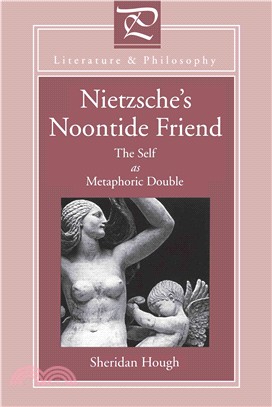 Nietzsche's Noontide Friend