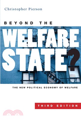 Beyond the Welfare State?: The New Political Economy of Welfare