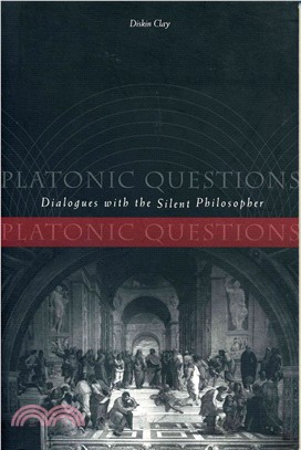 Platonic Questions ― Dialogues With the Silent Philosopher