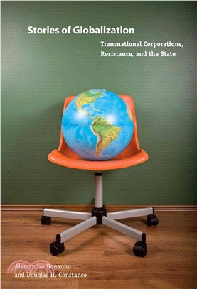 Stories of Globalization: Transnational Corporations, Resistance, and the State