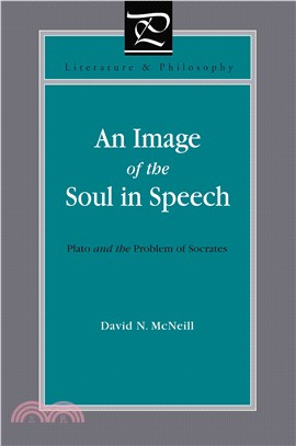 An Image of the Soul in Speech ─ Plato and the Problem of Socrates