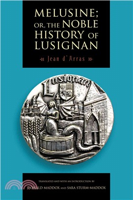 Melusine; Or, the Noble History of Lusignan