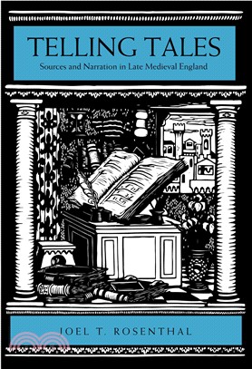 Telling Tales ─ Sources and Narration in Late Medieval England