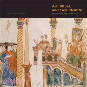 Art, Ritual, and Civic Identity in Medieval Southern Italy