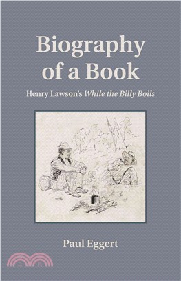 Biography of a Book ― Henry Lawson's While the Billy Boils