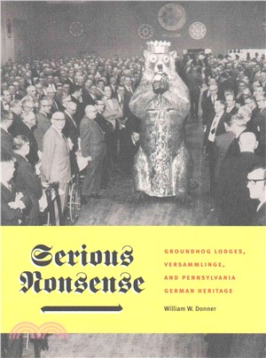 Serious Nonsense ─ Groundhog Lodges, Versammlinge, and Pennsylvania German Heritage